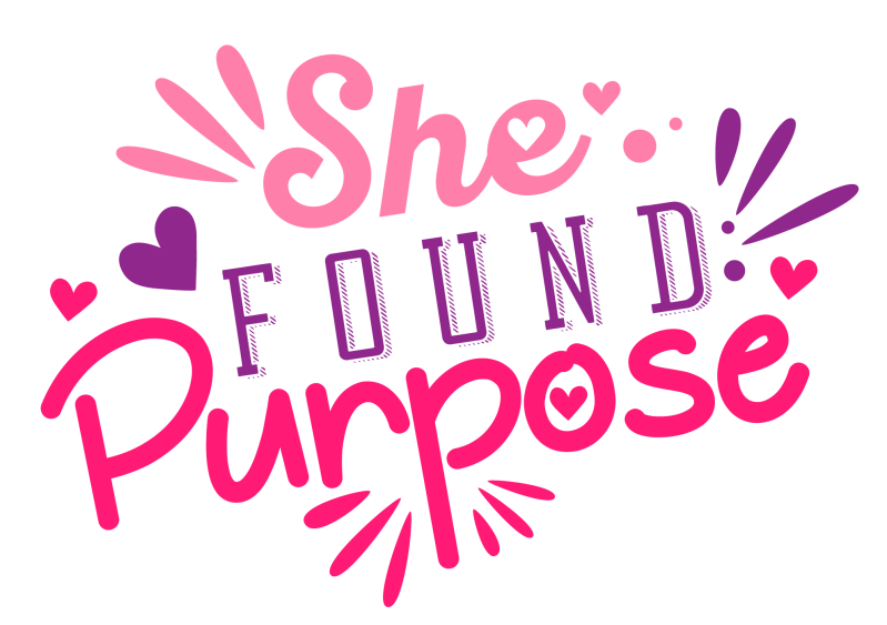 She found Purpose