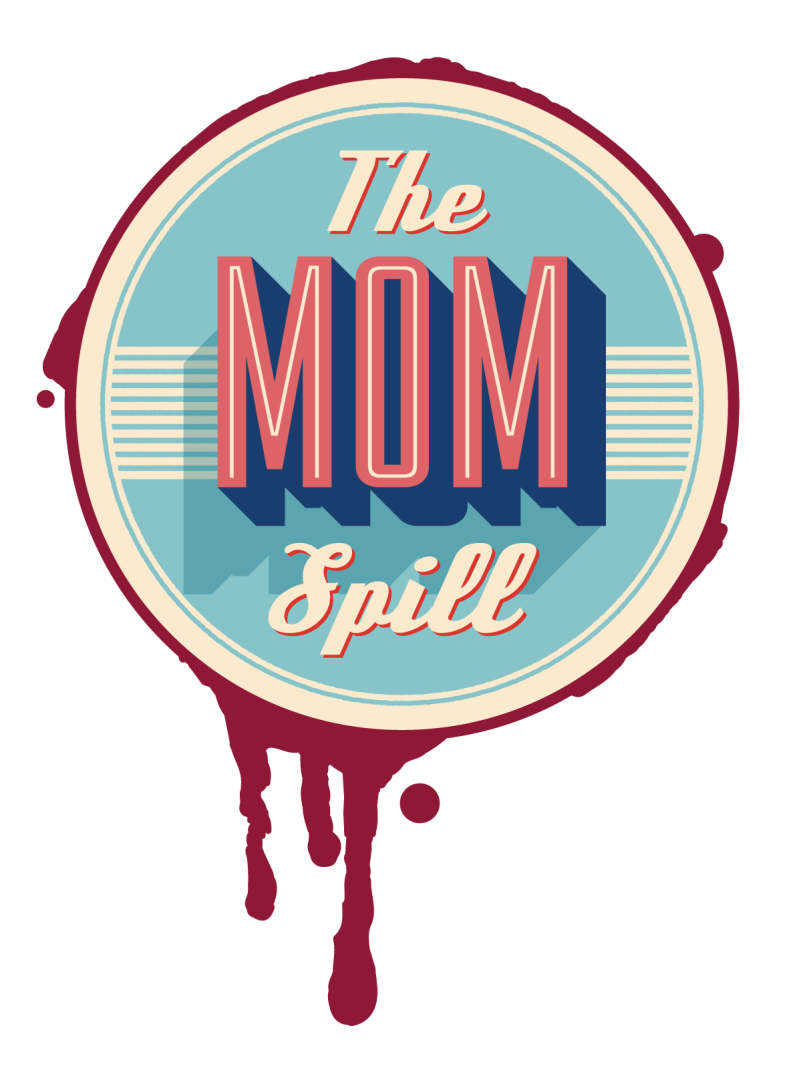 The Mom Spill